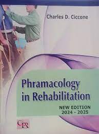 Pharmacology in Rehabilitation by Charles D. Ciccone| Latest 6th Edition - Image 2