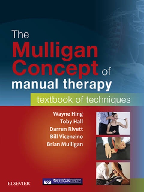 Mulligan concepts of manual therapy
Wayne Hing toby hall brain mulligan