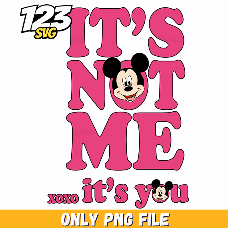Its Not Me Valentine Png, valentines day png, valentine day not me