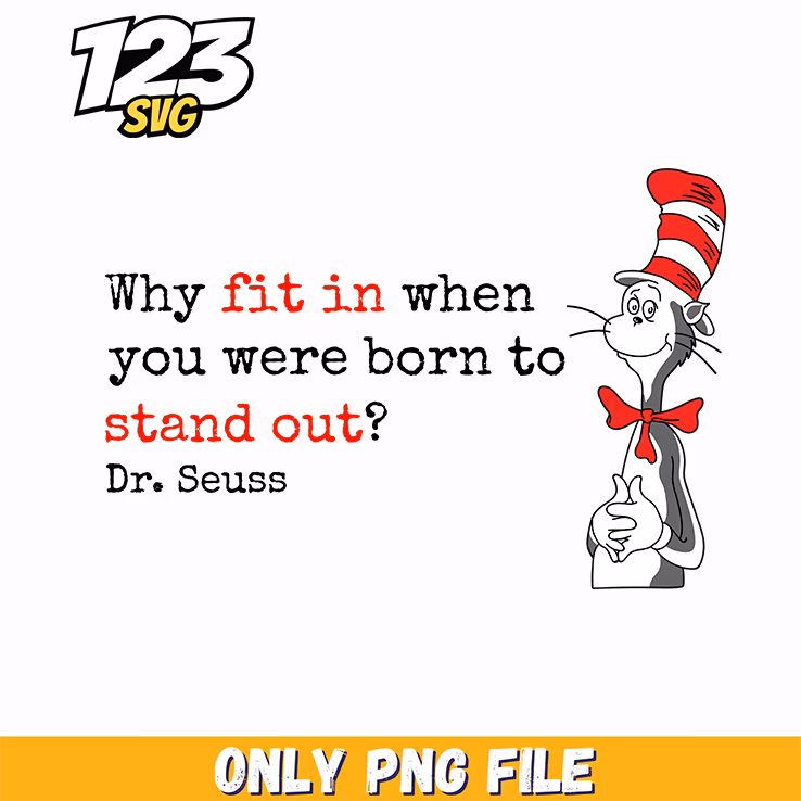 born to stand out dr seuss png, dr seuss stand out, dr seuss character png