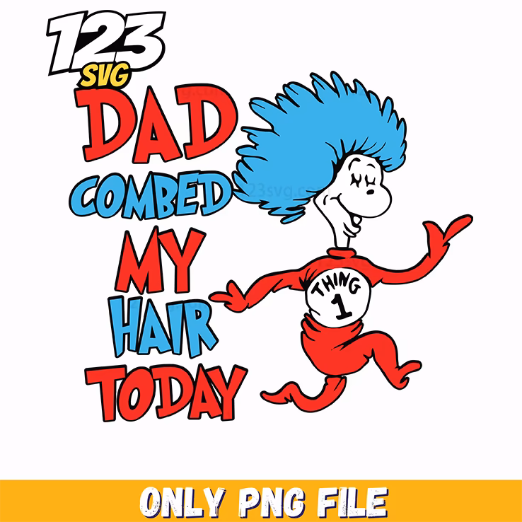 dad combed my hair png, dad combed my hair, dad combed hair png