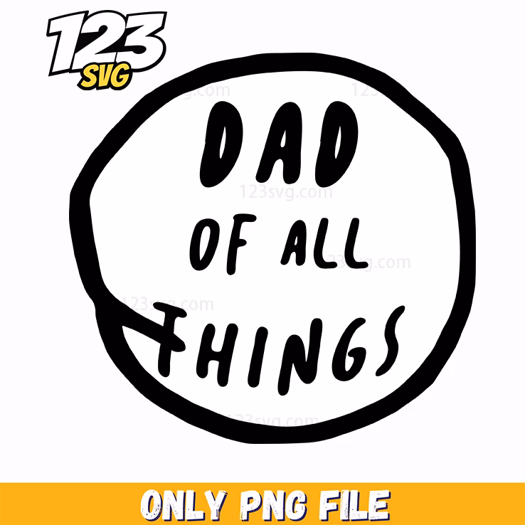 dad of all things dr seuss png, happy birthday daddy I love you png, funny father figure png