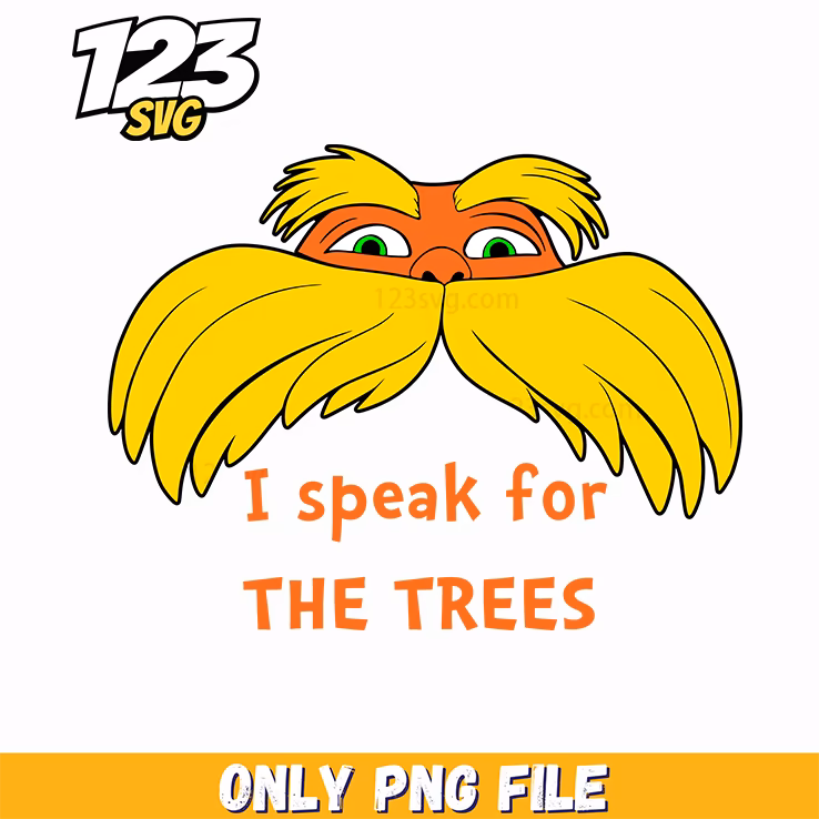i speak for the trees quote dr seuss png, dr seuss quotes, speak for the trees