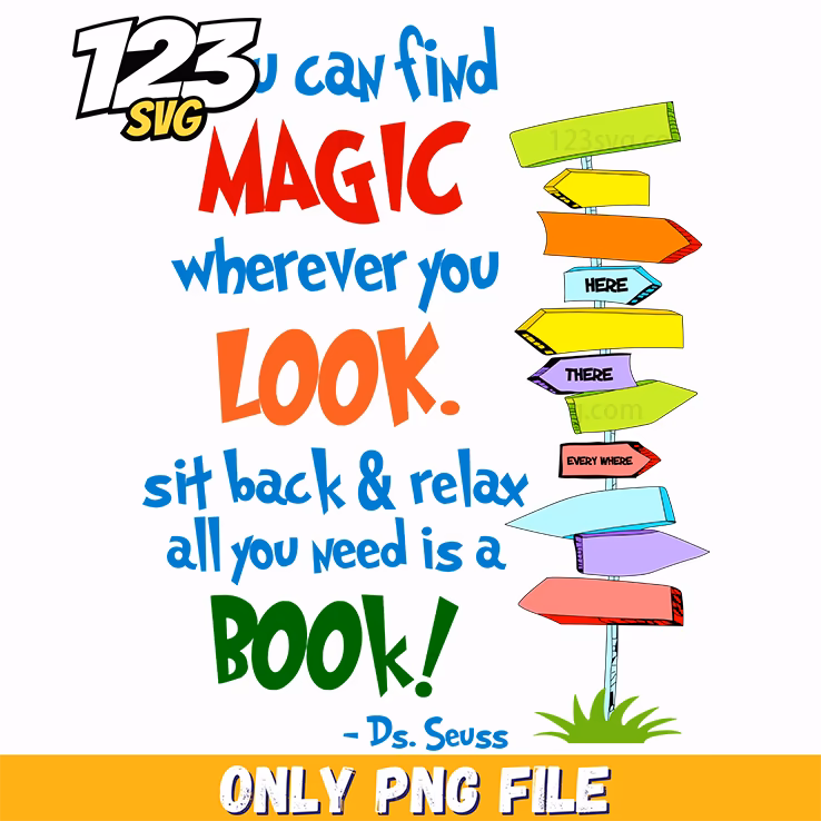 magic wherever you look dr seuss png, the cat in the hat and where, dr seuss where the wild things