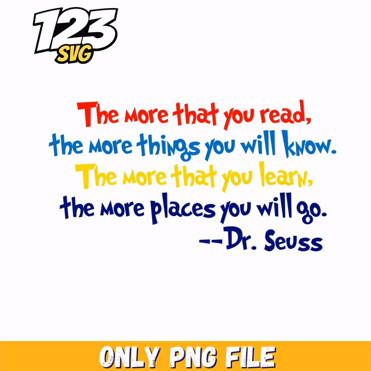 more you read quote dr seuss png, wicked quotes png, oh the places you'll go png