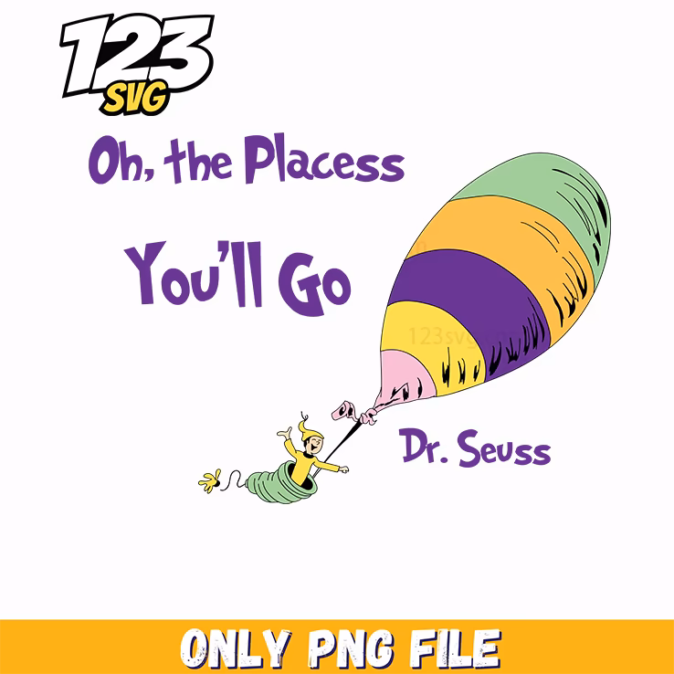 oh the places you'll go balloon dr seuss png, oh the places you'll go png, sarcastic png