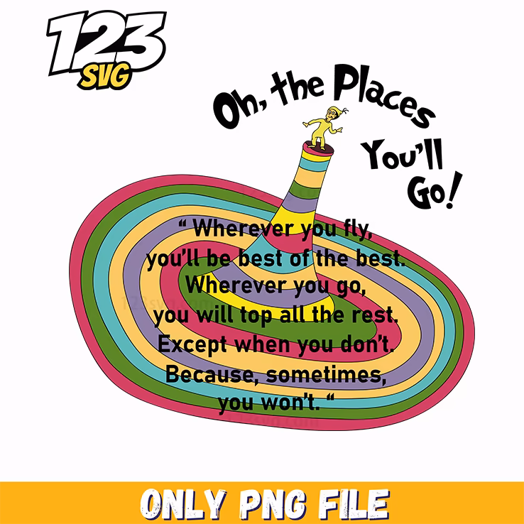 oh the places you'll go colorful quote dr seuss png, oh the places you'll go png, dr seuss quotes