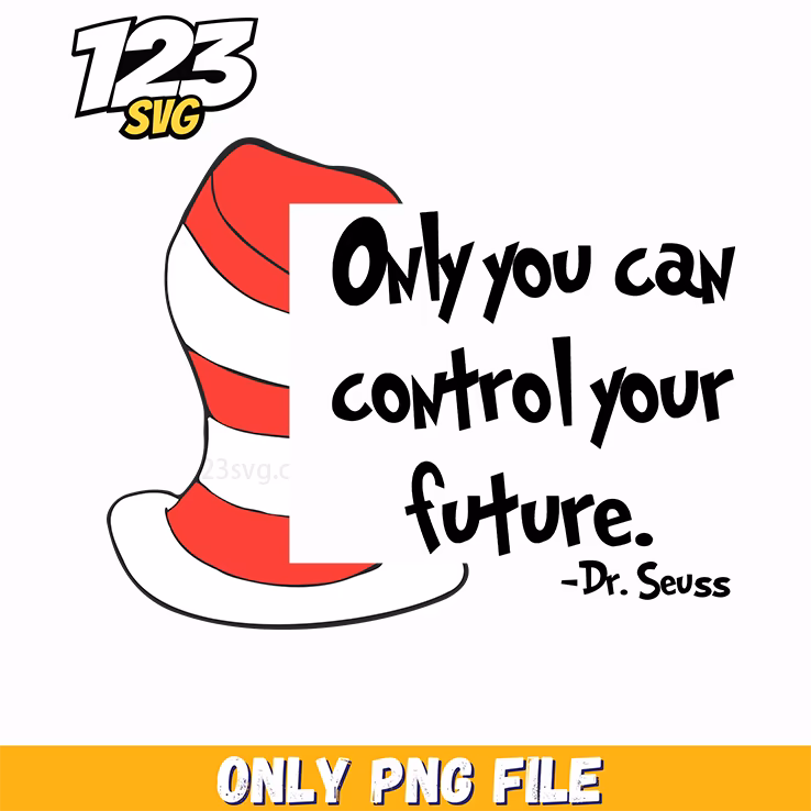 only you control your future dr seuss png, dr seuss characters png, dr seuss characters valentine's day png