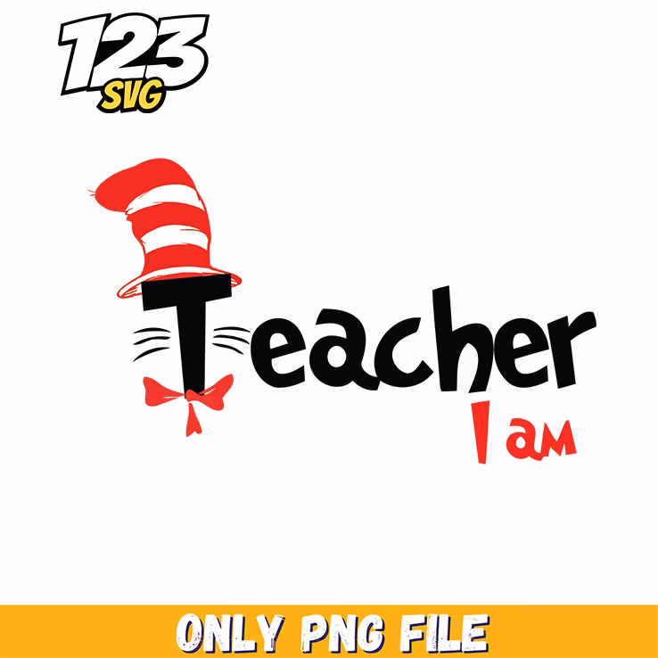 teacher i am dr seuss png, teacher valentine png, teacher png brown bow