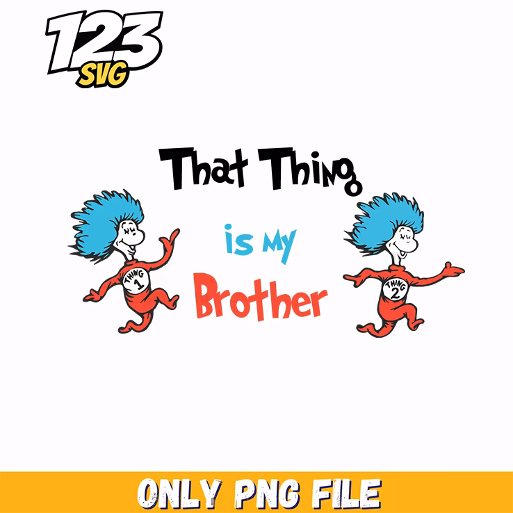that thing is my brother dr seuss png, dr seuss characters valentine's day png, frog brothers comics png logo design