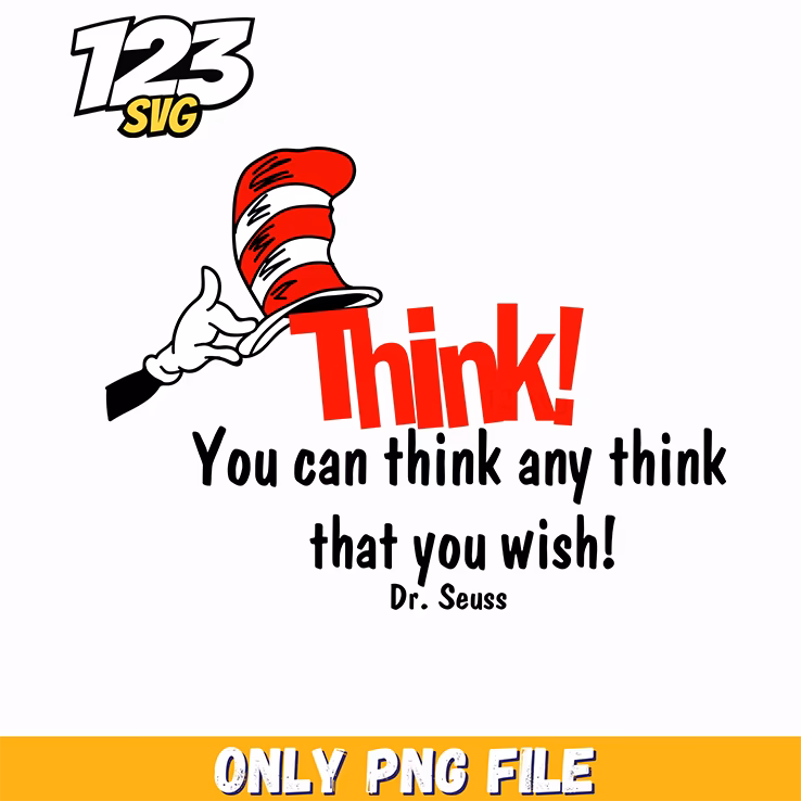 think any thing you wish dr seuss png, motivational quote png, christmas things png