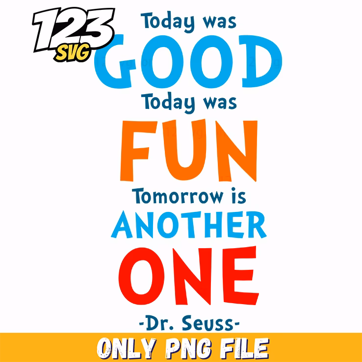 today was fun another one dr seuss png, funny quote, dr.seuss characters png