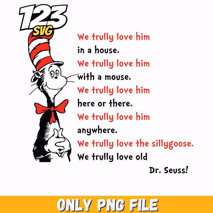 we truly love him quote dr seuss png, resilienc, funny quote png