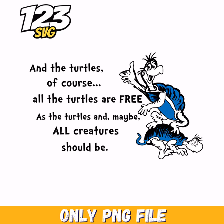 yertle the turtle quote dr seuss png, funny quote png, sarcastic funny quote png