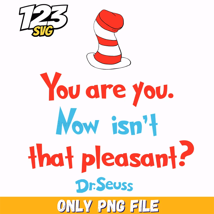 you are you now isnt that pleasant dr seuss png, dr seuss characters png, dr seuss characters valentine's day png