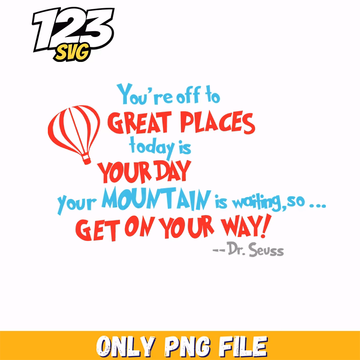 youre off to great places get on your way dr seuss png, dr seuss characters png, dr seuss characters valentine's day png