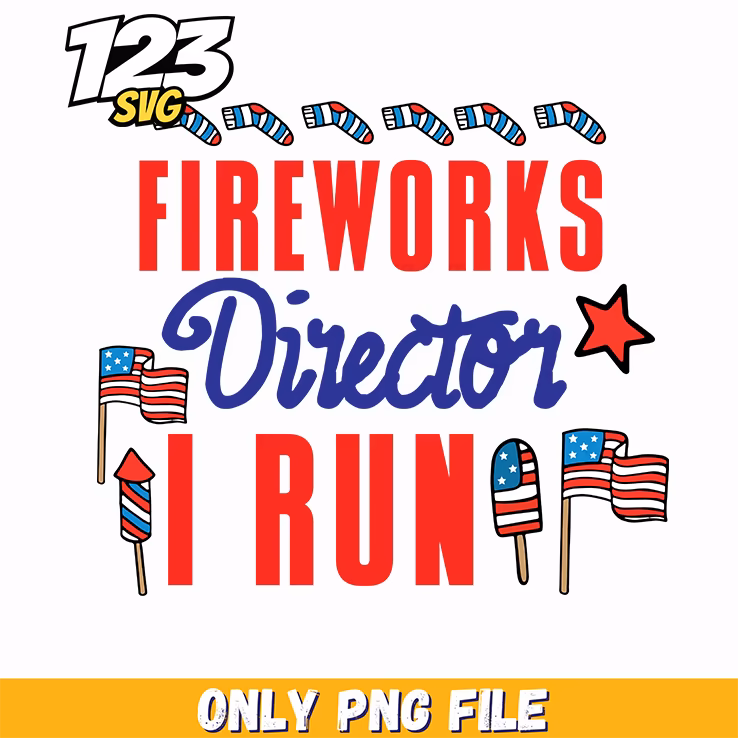 fireworks director i run flags rockets png, fireworks display director, fireworks and rockets director