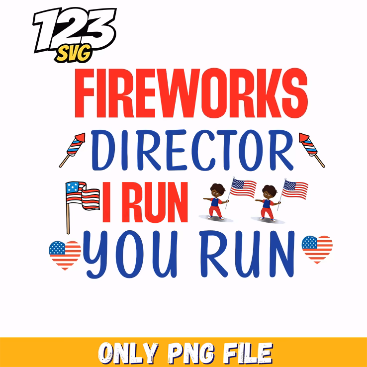 fireworks director i run you run flags little boys hearts png, run flags little boys hearts, fireworks run flags little boys hearts