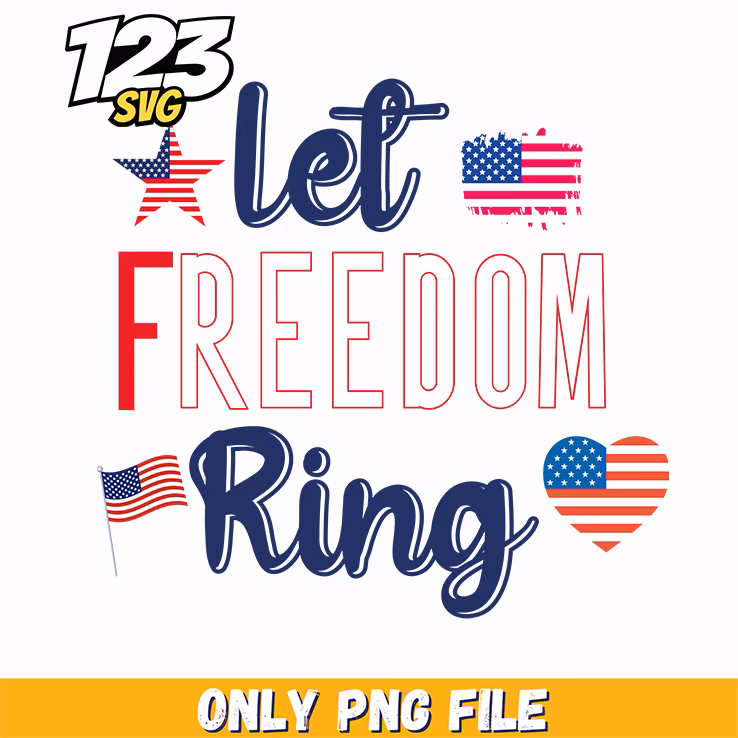 let freedom ring png, freedom ring, let freedom ring