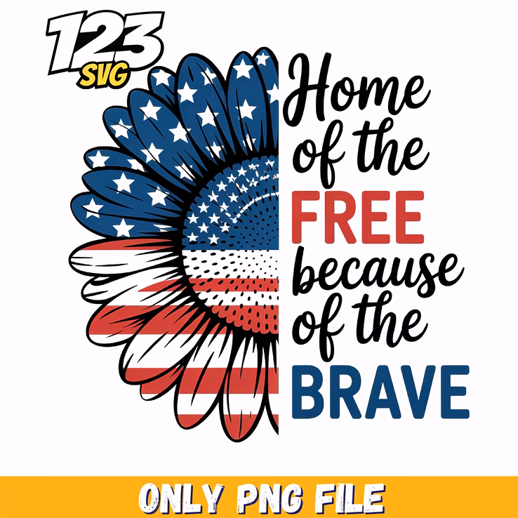 home of the free sunflower patriotic sublimation png, patriotic sunflower, free sunflower png