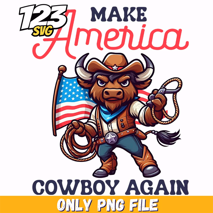 make america cowboy again bull png, valentines is a bunch of bull, easter wanna dye eggs