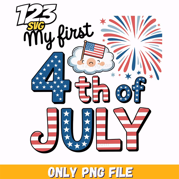 my first fourth of july fireworks png, fourth of july, 4th july svg