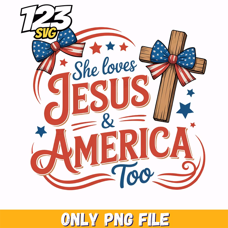 she loves jesus and america too cross png, 4th july cross, jesus and america cross png