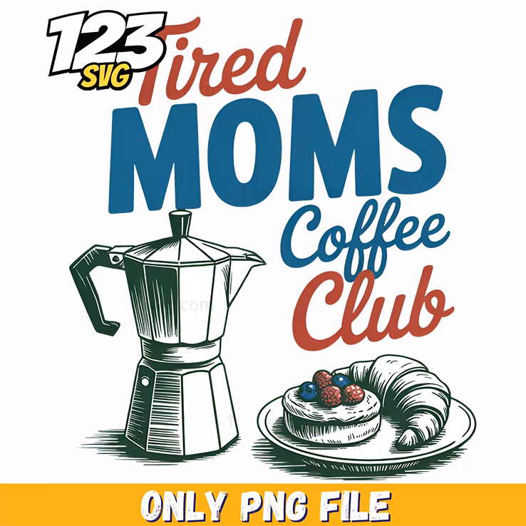 tired moms coffee club usa png, coffee club usa, support for tired moms