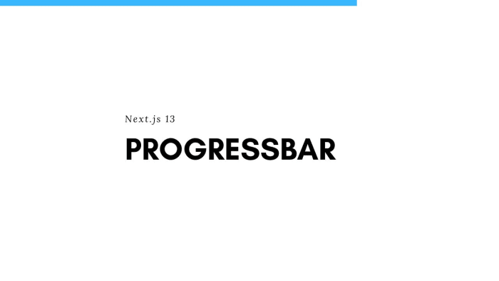 Top Progressbar in Next.js app directory while navigating between pages in Next.js 13