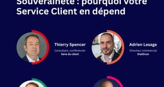 Souveraineté : pourquoi votre Service Client en dépend