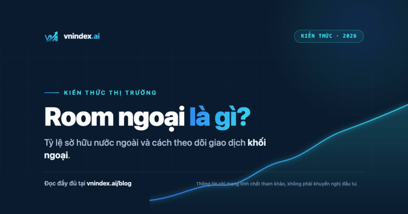 Room ngoại là gì? Tỷ lệ sở hữu nước ngoài