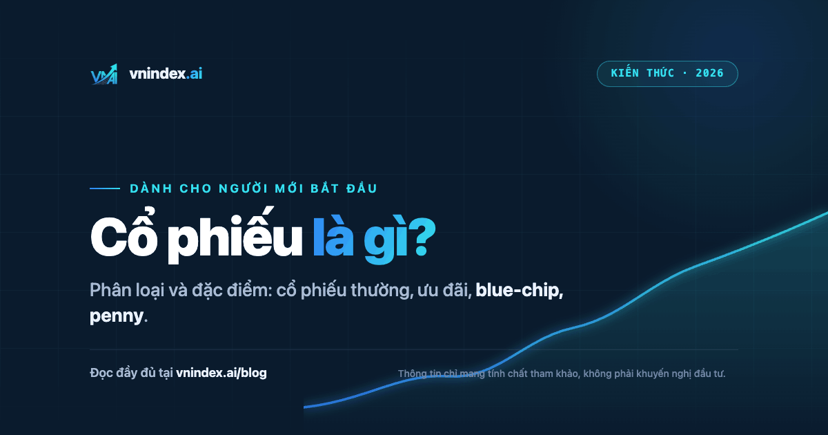 Cổ phiếu là gì? Phân loại và đặc điểm