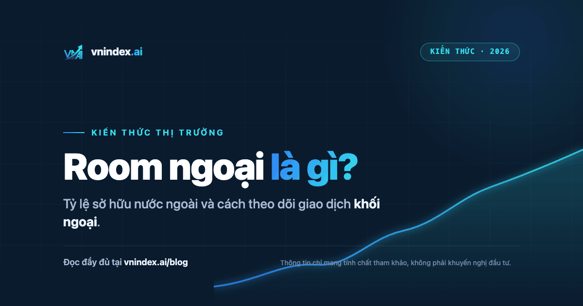 Room ngoại là gì? Tỷ lệ sở hữu nước ngoài