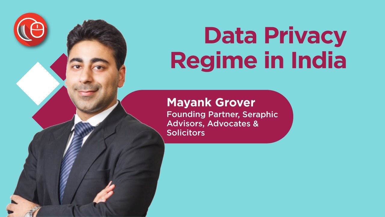 Data Privacy Regime In India