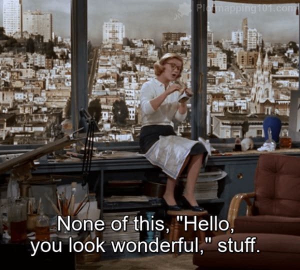 "None of this, 'hello, you look wonderful,' stuff," Midge replies.