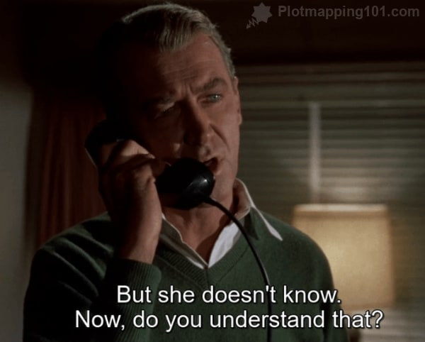 "But she doedsn't know.  Now, do you understand that?" Scottie says.