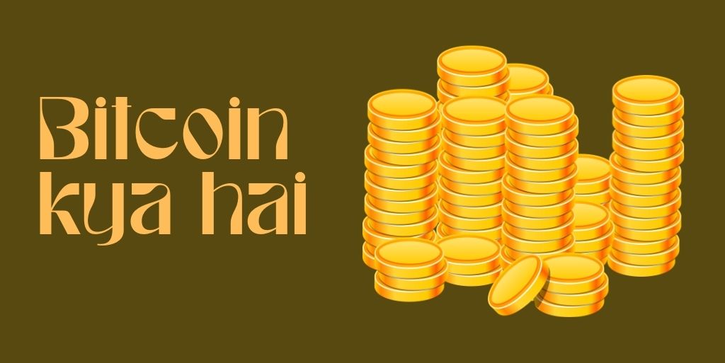 Bitcoin kya hai