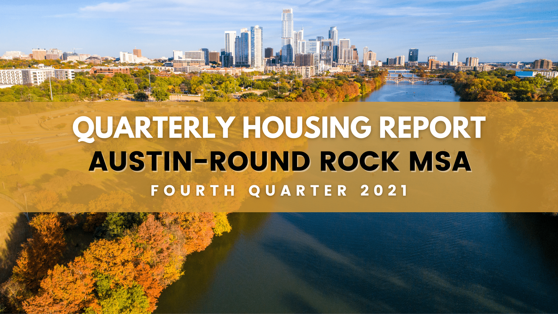 Fourth Quarter 2021 Housing Report