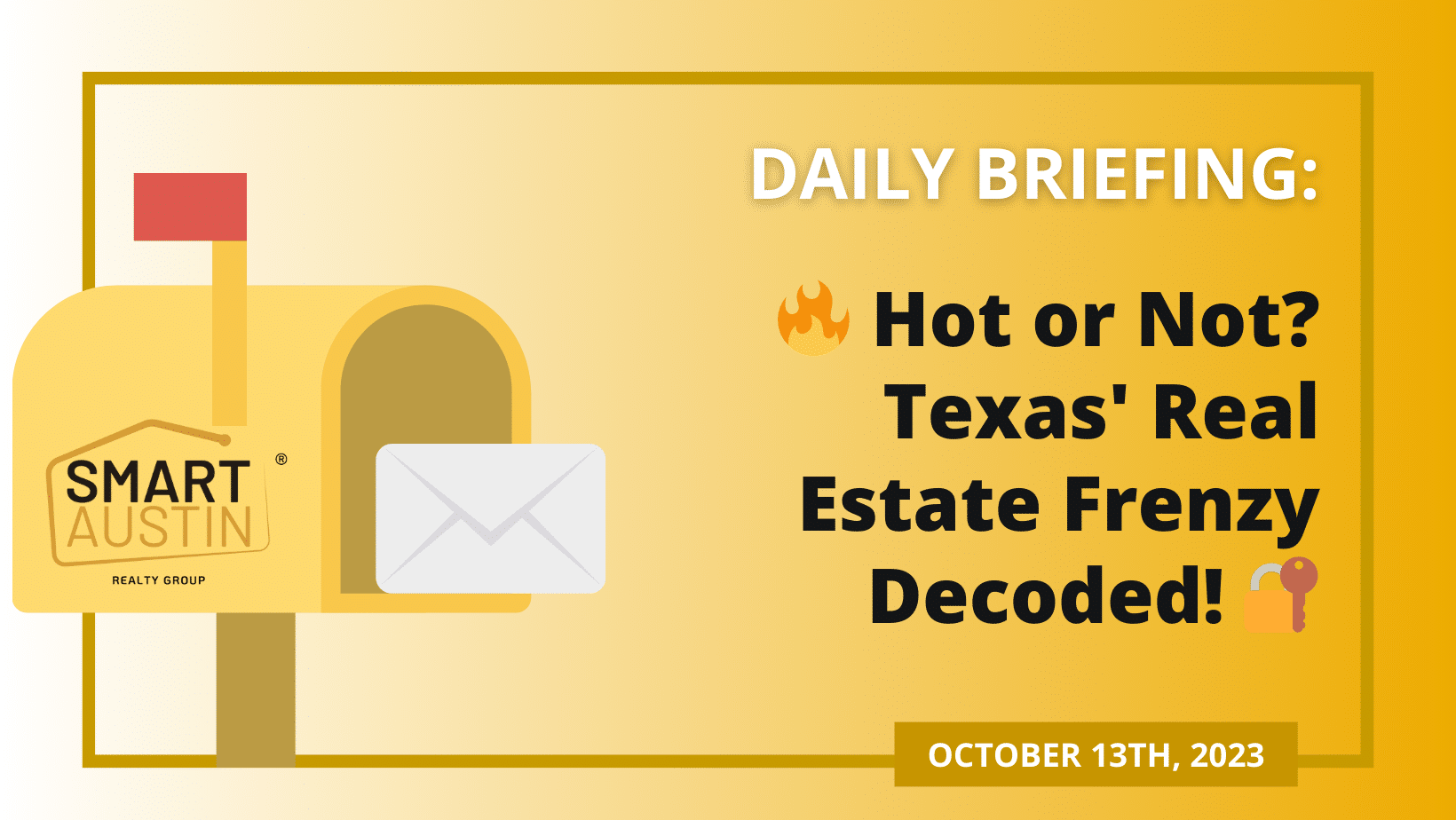 🔥 Hot or Not? Texas' Real Estate Frenzy Decoded! 🔐