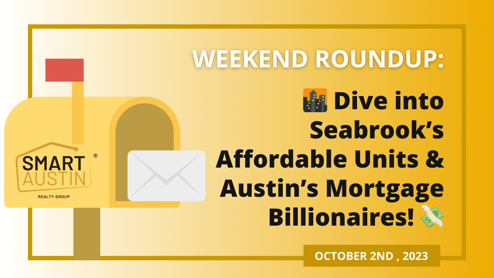 🌆 Dive into Seabrook’s Affordable Units &#038; Austin’s Mortgage Billionaires! 💸