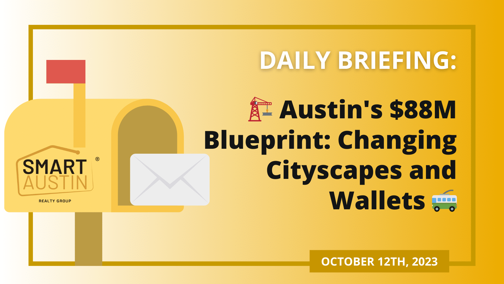 🏗️ Austin's $88M Blueprint: Changing Cityscapes and Wallets 🚎