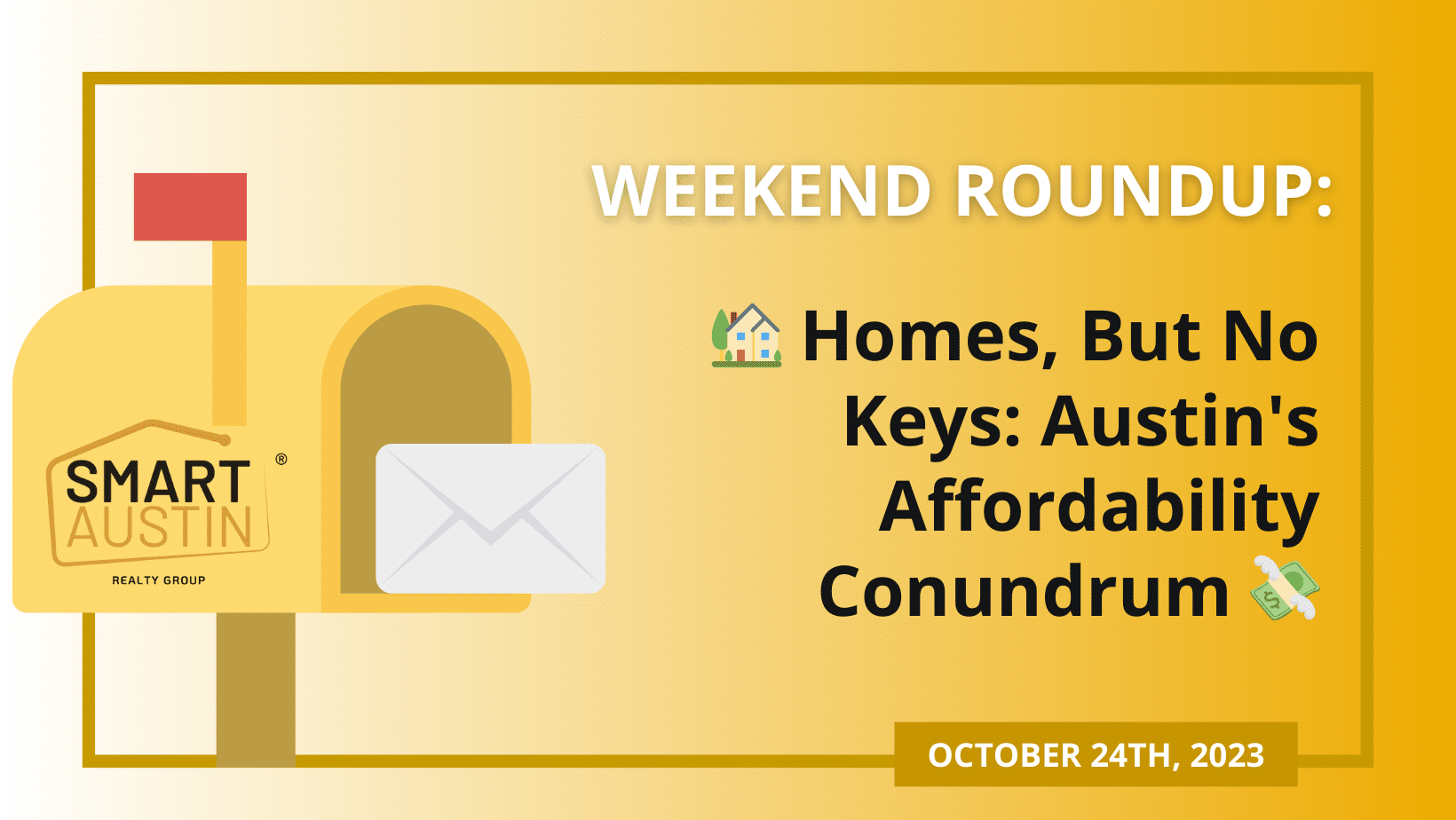 🏡 Homes, But No Keys: Austin's Affordability Conundrum 💸