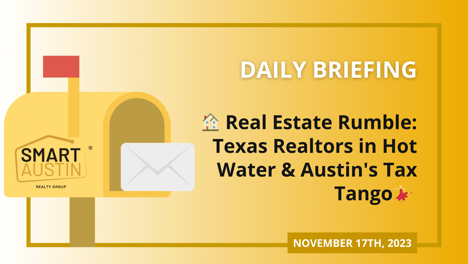🏠 Real Estate Rumble: Texas Realtors in Hot Water &#038; Austin's Tax Tango 💃