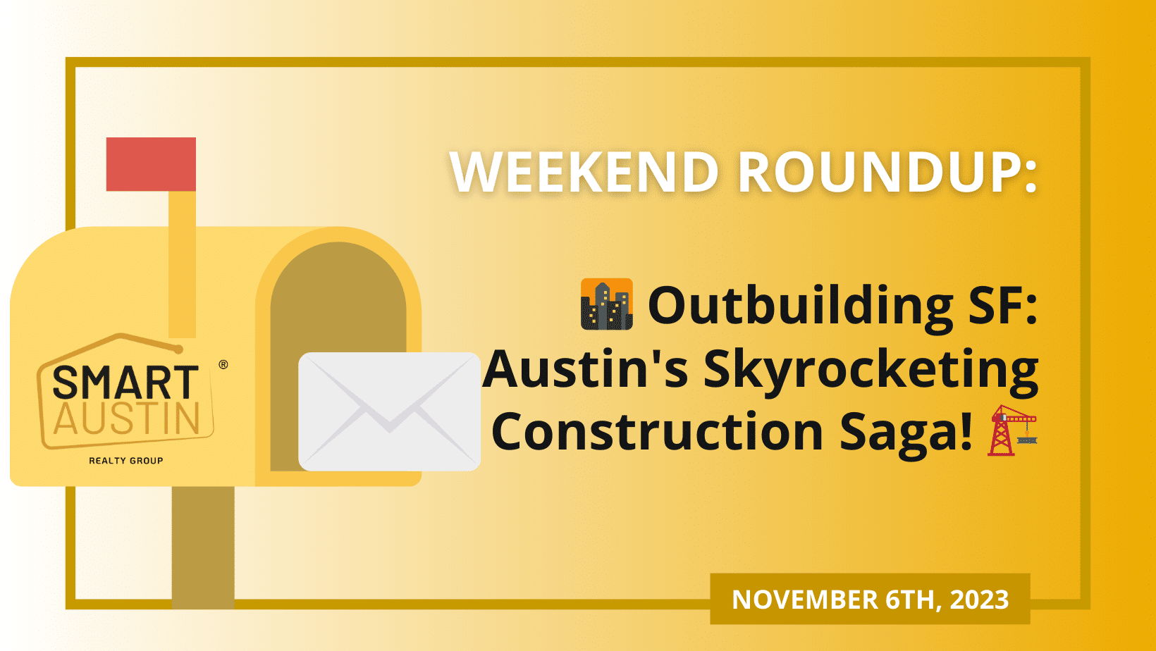 🌆 Outbuilding SF: Austin's Skyrocketing Construction Saga! 🏗️