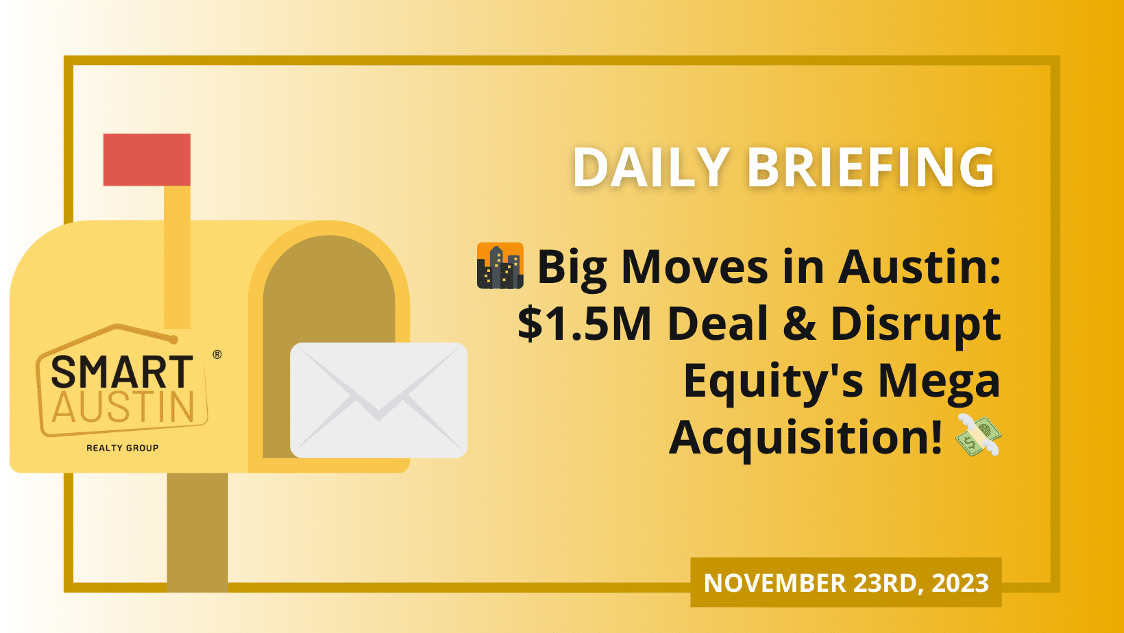 🌆 Big Moves in Austin: $1.5M Deal &#038; Disrupt Equity's Mega Acquisition! 💸