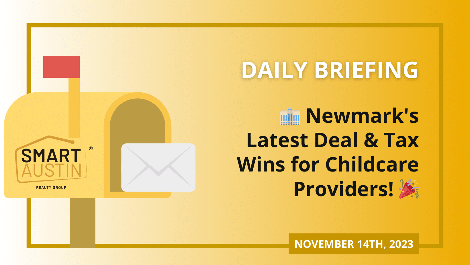 🏢 Newmark's Latest Deal &#038; Tax Wins for Childcare Providers! 🎉
