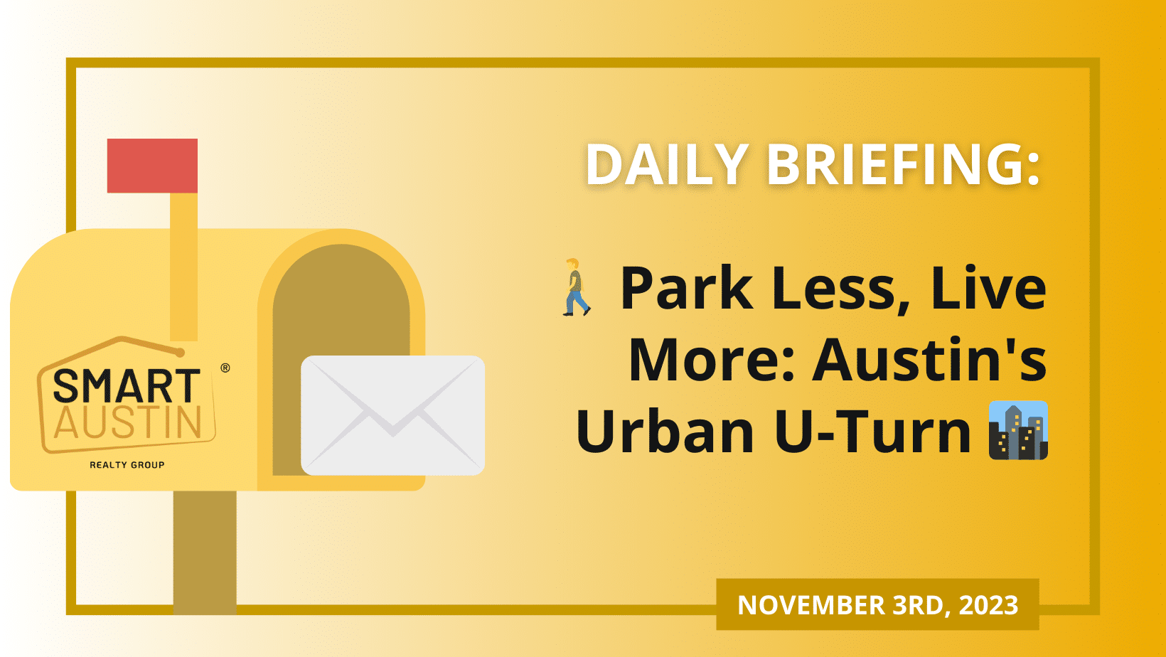 🚶‍♂️ Park Less, Live More: Austin's Urban U-Turn 🏙️