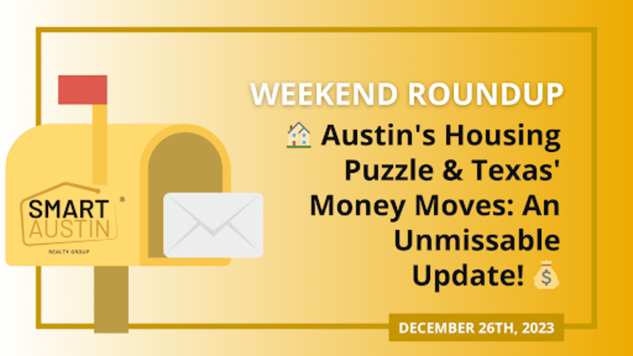 🏠 Austin's Housing Puzzle &#038; Texas' Money Moves: An Unmissable Update! 💰