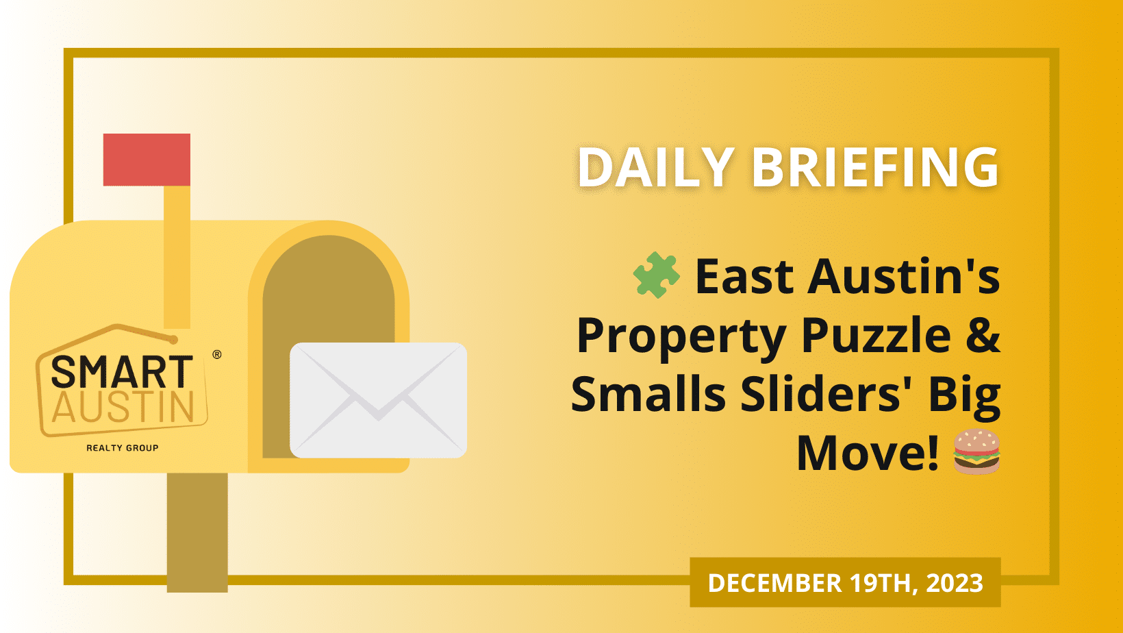 🧩 East Austin's Property Puzzle &#038; Smalls Sliders' Big Move! 🍔
