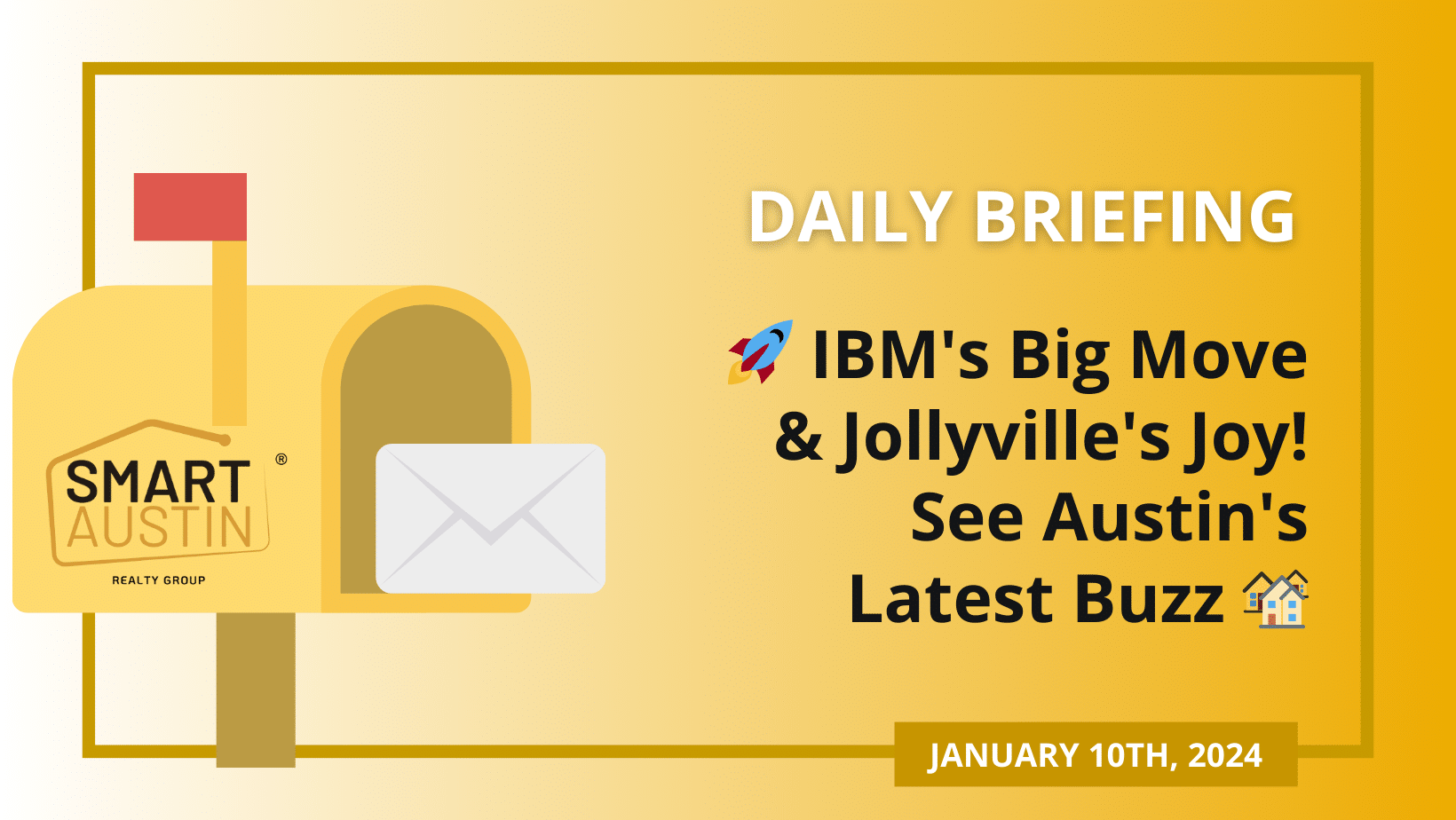 🚀 IBM's Big Move &#038; Jollyville's Joy! See Austin's Latest Buzz 🏘️